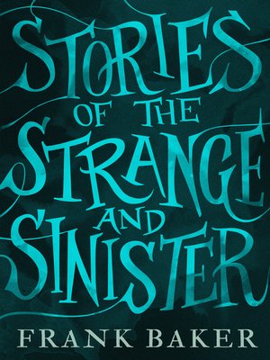 cover image of Stories of the Strange and Sinister
